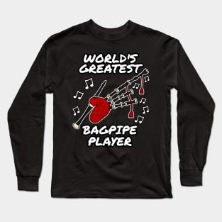 World's Greatest Bagpipe Player Scottish Musician Long Sleeve T-Shirt